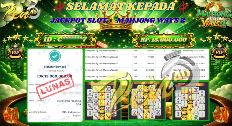 PEN4D $ Kemenangan Jackpot dan Bukti Pembayaran Withdraw Hari Ini 13–FEBRUARY–2026